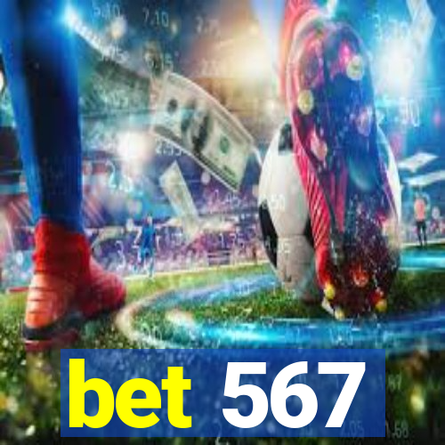 bet 567